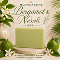 Bergamot & Neroli - Glycerin & Goat Milk Soap